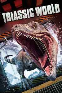 Мир Триасового периода (2018) смотреть онлайн