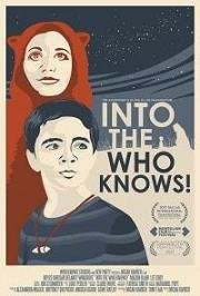 Навстречу Неизвестности! (2017) смотреть онлайн
