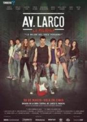 Ларко Авеню: Мюзикл (2017) смотреть онлайн