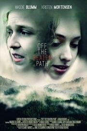 Непроторенный путь (2019) смотреть онлайн